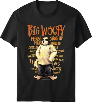Big Woofy T-shirt