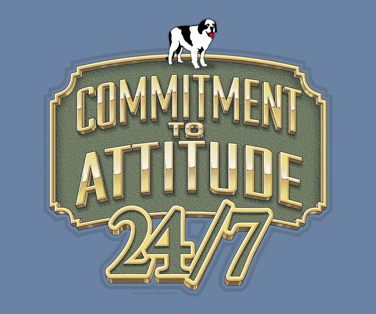 Commitment To Attitude T-Shirt