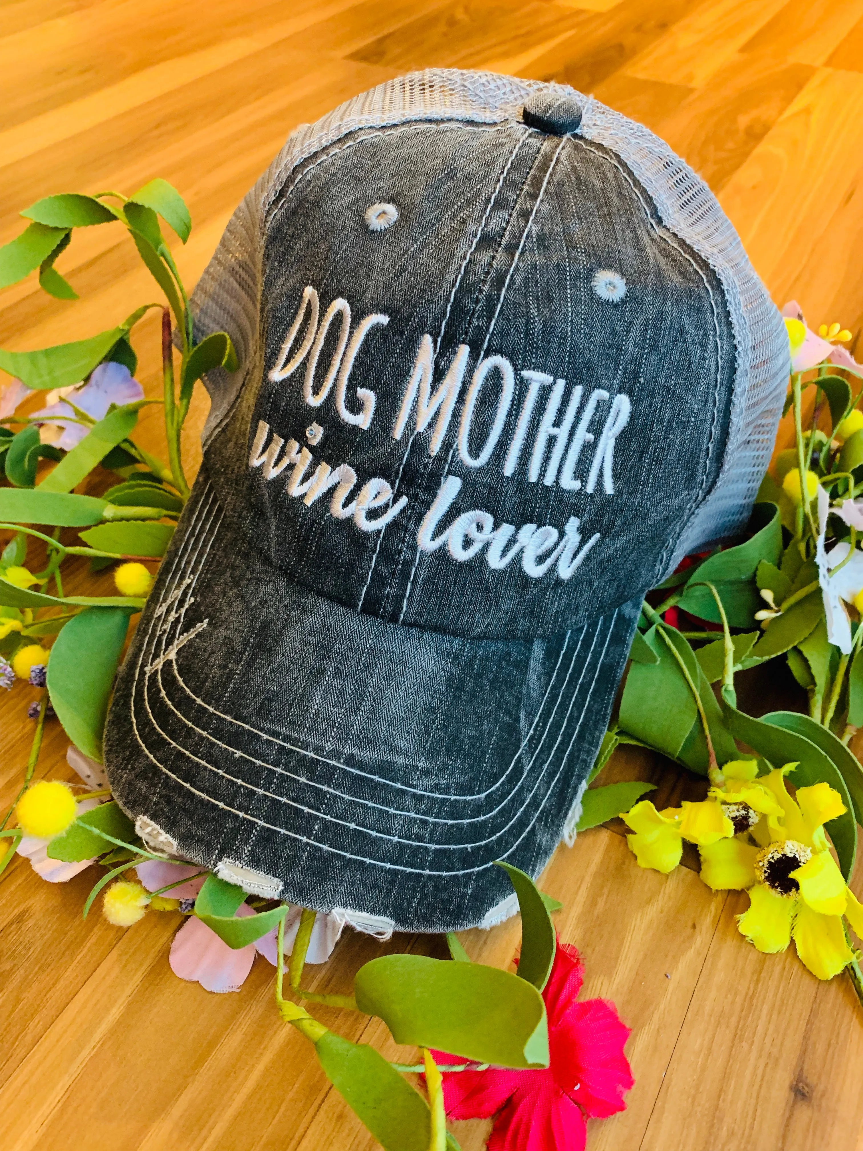 Hats and shirts { Dog mother, Wi.ne lover } { Cat mother, Wi.ne lover } { I love my dog } { I love my cat } { Pawsitive vibes only } Embroidered distressed trucker.