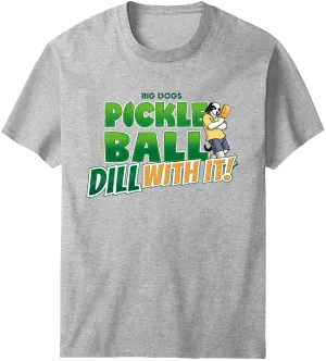 Pickleball Dill With It T-Shirt