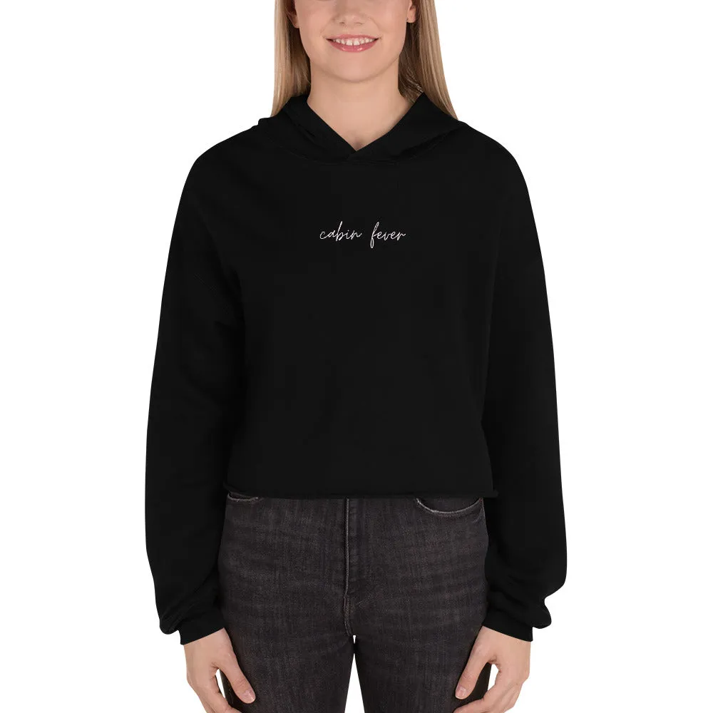 "CABIN FEVER- PINK" Crop Hoodie