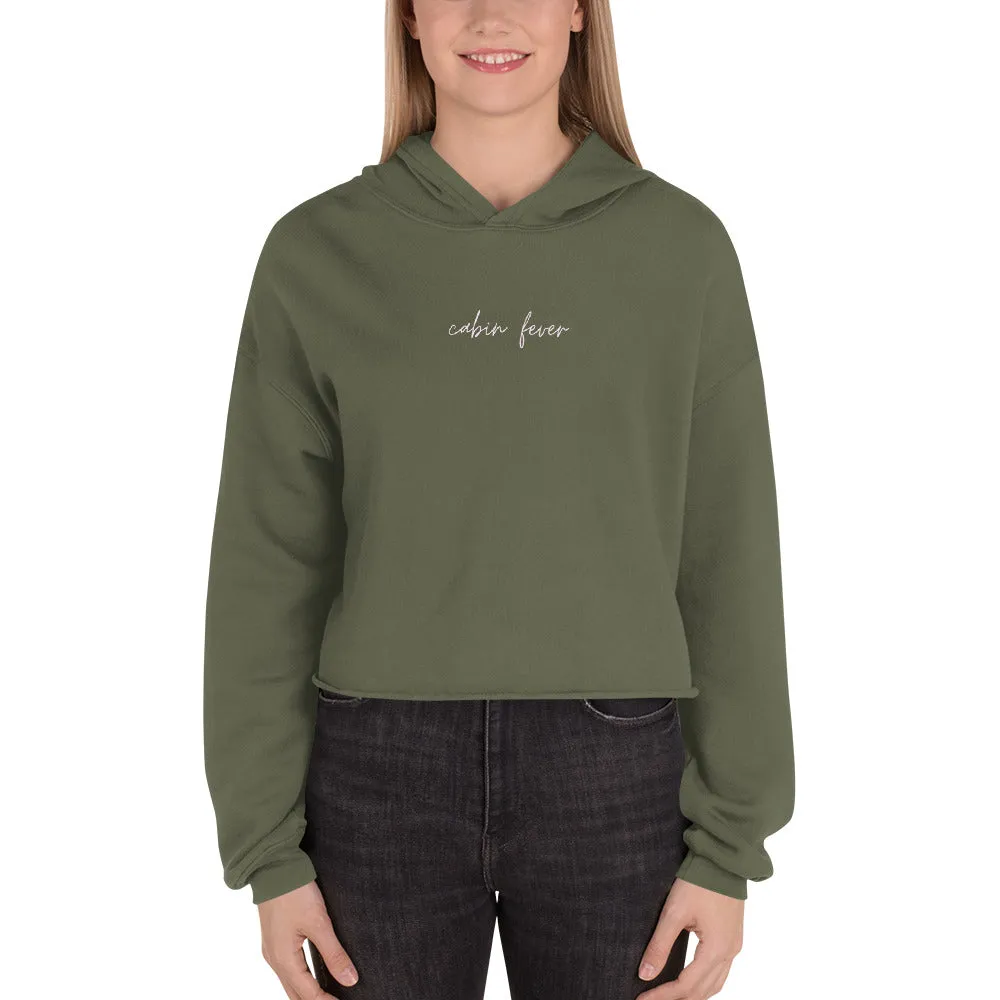 "CABIN FEVER- PINK" Crop Hoodie
