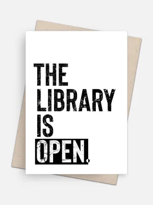 The Library is Open Empowerment Card
