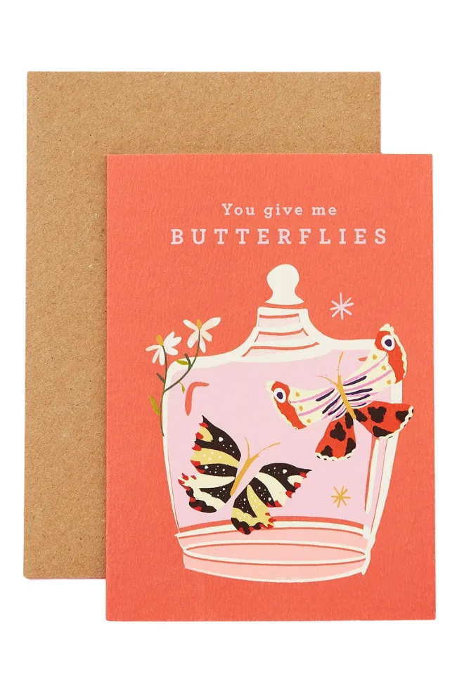 You Give Me Butterflies - Endearment Card